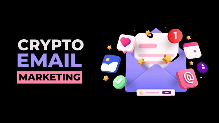 Crypto Email List: The Ultimate Guide for Targeted Marketing