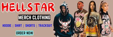 Why Hellstar Clothing is the Ultimate Streetwear Essential