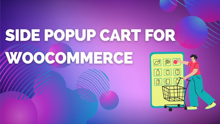 Improve Sales with Side Cart WooCommerce