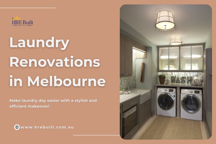 Affordable & High-Quality Laundry Renovations in Melbourne