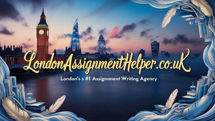 Expert London Assignment Writers: Your Path to Academic Success