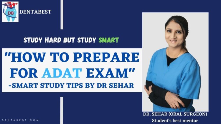 Master the ADAT Exam with Dentabest: Your Ultimate Guide to Success